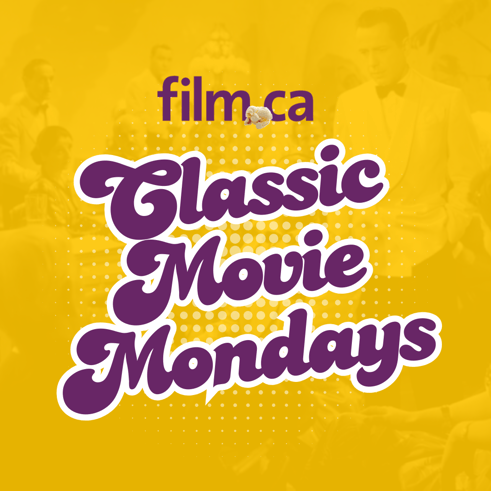 Classic Movie Mondays